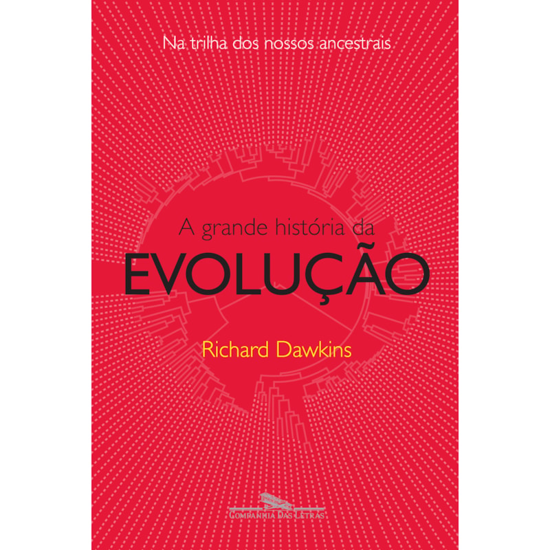 A grande história da evolução: na trilha dos nossos ancestrais