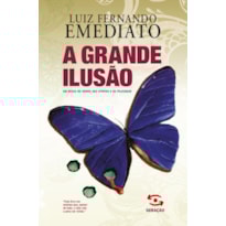 A GRANDE ILUSÃO