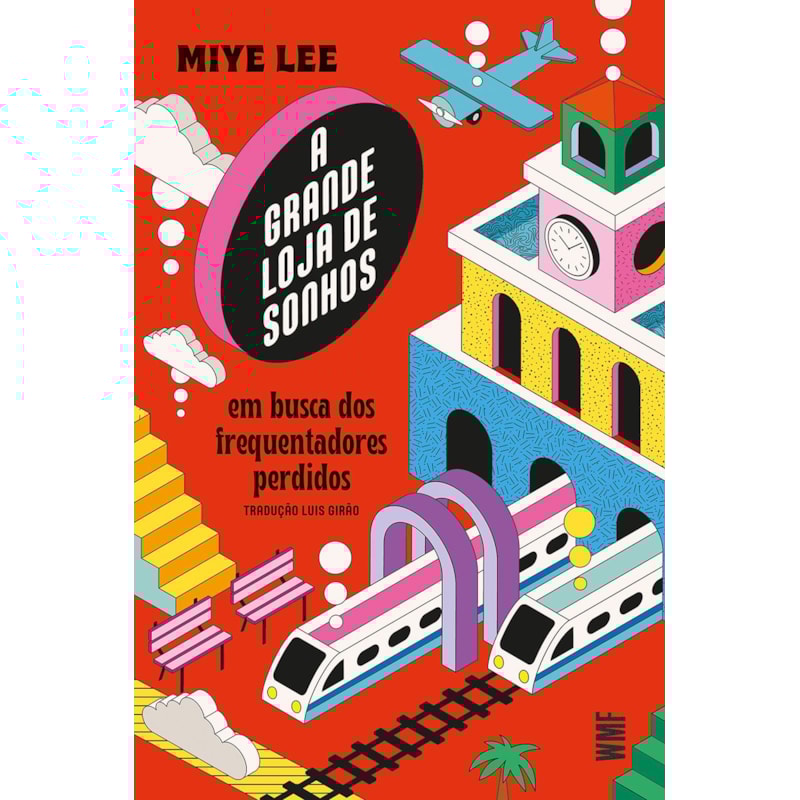 A GRANDE LOJA DE SONHOS - VOL. 2: EM BUSCA DOS FREQUENTADORES PERDIDOS