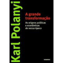 A GRANDE TRANSFORMAÇÃO A GRANDE TRANSFORMAÇÃO