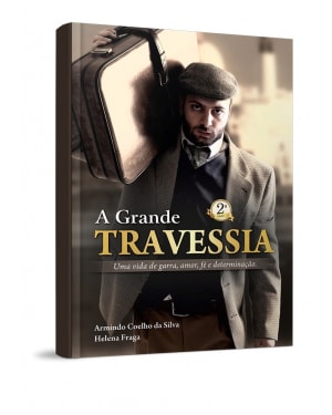 A GRANDE TRAVESSIA