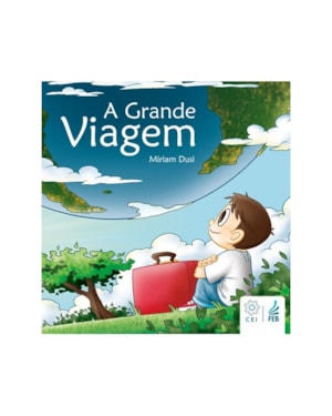 A GRANDE VIAGEM