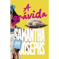 A grávida: coleção raphael montes + companhia das letras