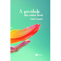 A gravidade das coisas leves