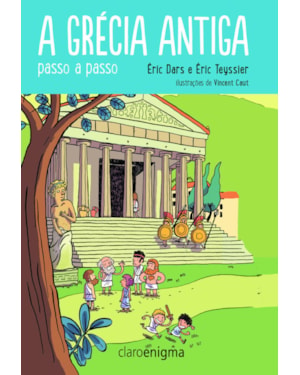 A GRÉCIA ANTIGA PASSO A PASSO