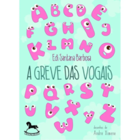 A greve das vogais