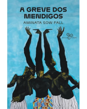 A GREVE DOS MENDIGOS