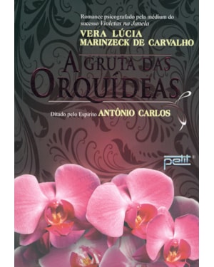 A GRUTA DAS ORQUÍDEAS