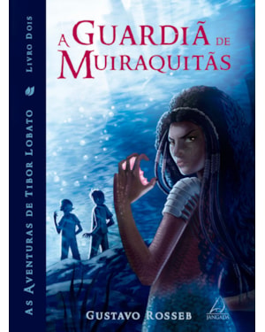 A guardiã de muiraquitãs