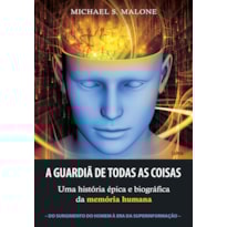 A guardiã de todas as coisas A guardiã de todas as coisas