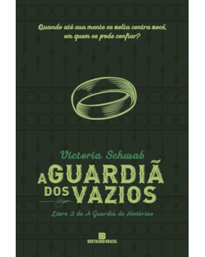A GUARDIÃ DOS VAZIOS (VOL. 2 A GUARDIÃ DE HISTÓRIAS)
