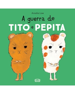 A GUERRA DE TITO E PEPITA
