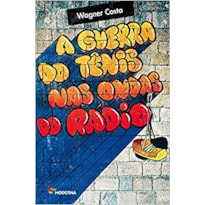 A guerra do tênis nas ondas do rádio