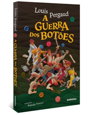 A GUERRA DOS BOTÕES
