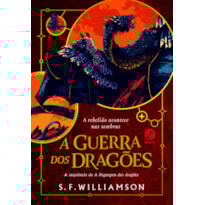 A GUERRA DOS DRAGÕES (VOL. 2 LINGUAGEM DOS DRAGÕES)