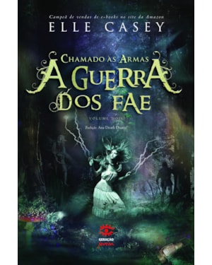 A GUERRA DOS FAE: CHAMADO ÀS ARMAS