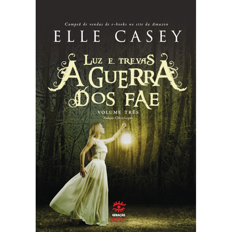 A GUERRA DOS FAE: LUZ E TREVAS