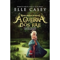 A GUERRA DOS FAE: NOVA ORDEM MUNDIAL