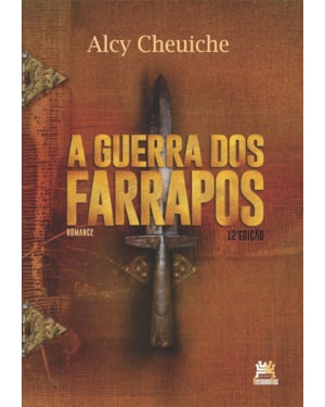 A GUERRA DOS FARRAPOS