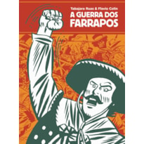 A GUERRA DOS FARRAPOS