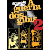 A GUERRA DOS GIBIS VOLUME 2
