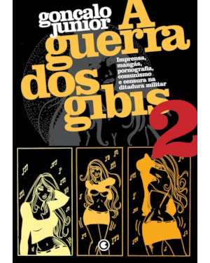 A GUERRA DOS GIBIS VOLUME 2