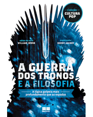 A GUERRA DOS TRONOS E A FILOSOFIA