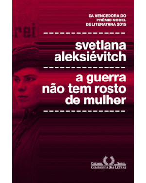 A guerra não tem rosto de mulher