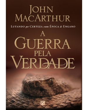 A GUERRA PELA VERDADE
