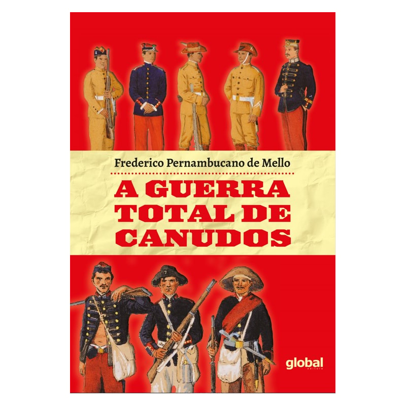 A guerra total de Canudos