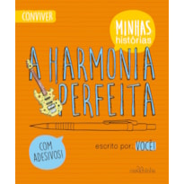 A HARMONIA PERFEITA