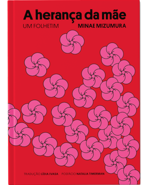A HERANÇA DA MÃE: UM FOLHETIM