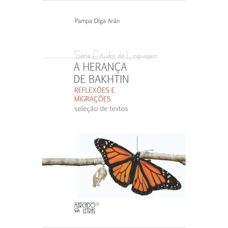 A herança de Bakhtin: Reflexões e migrações