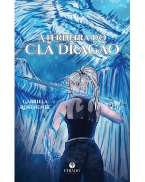 A HERDEIRA DO CLÃ DRAGÃO