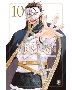 A HEROICA LENDA DE ARSLAN VOL. 10