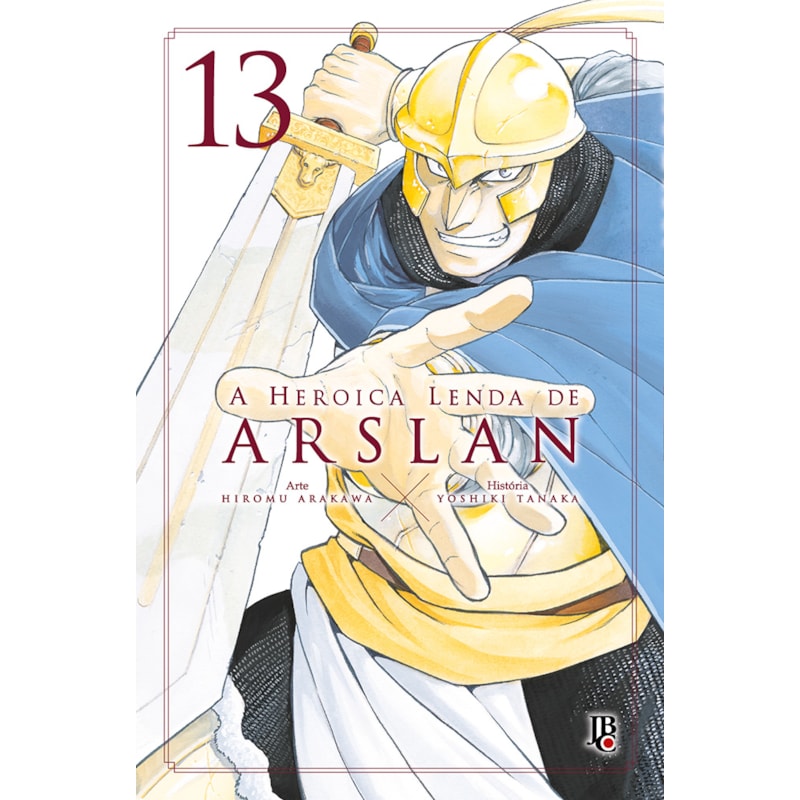 A HEROICA LENDA DE ARSLAN VOL. 13