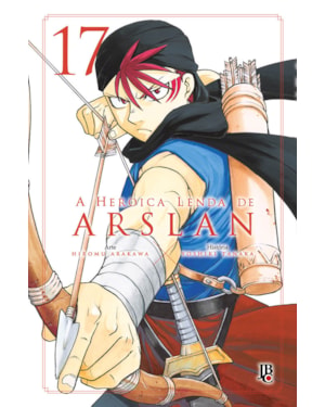 A HEROICA LENDA DE ARSLAN VOL. 17