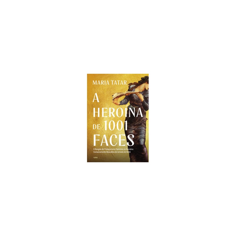 A heroína de 1001 faces: o resgate do protagonismo feminino na narrativa exclusivamente masculina da jornada do herói