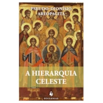 A HIERARQUIA CELESTE