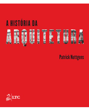 A HISTÓRIA DA ARQUITETURA