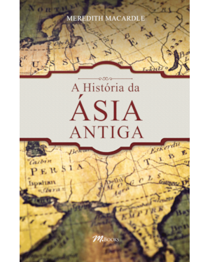 A história da ásia antiga