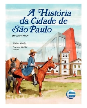 A história da cidade de São Paulo: Em quadrinhos