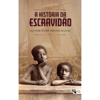 A história da escravidão