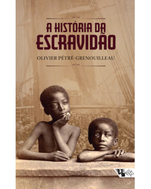 A história da escravidão