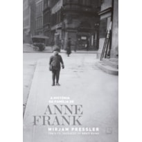 A HISTÓRIA DA FAMÍLIA DE ANNE FRANK