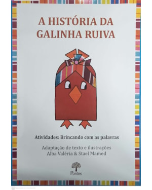 A HISTÓRIA DA GALINHA RUIVA