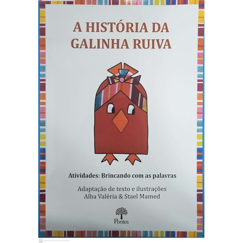 A HISTÓRIA DA GALINHA RUIVA