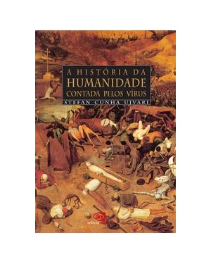 A HISTÓRIA DA HUMANIDADE CONTADA PELOS VÍRUS