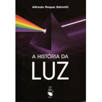 A HISTÓRIA DA LUZ