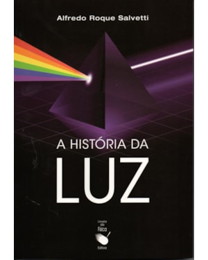 A HISTÓRIA DA LUZ